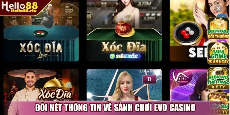 Đôi nét thông tin về sảnh chơi EVO Casino 